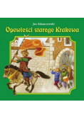 Opowieści starego Krakowa