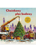 Choinkowy plac budowy. Książka z okienkami