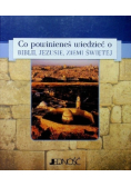 Co powinieneś wiedzieć o Biblii Jezusie Ziemi Świętej Tom 1 do 3