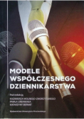 Modele współczesnego dziennikarstwa