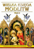 Wielka Księga Modlitw Tom 1