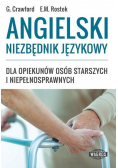 Angielski niezbędnik językowy dla opiekunów osób starszych i niepełnosprawnych