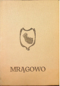 Mrągowo z dziejów miasta i powiatu
