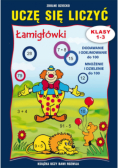 Uczę się liczyć Łamigłówki Klasy 1-3