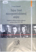 Tajny front niewypowiedzianej wojny