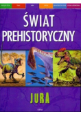 Świat prehistoryczny Jura