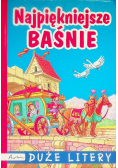 Najpiękniejsze baśnie. Duże litery
