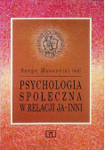 Psychologia społeczna w relacji Ja inni