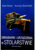 Obrabiarki i urządzenia w stolarstwie