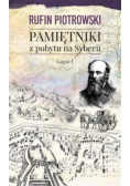Pamiętniki z pobytu na Syberii Część 1