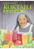 Zielone koktajle Siostry Marii