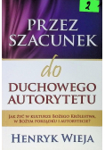 Przez szacunek do duchowego autorytetu