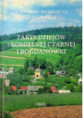 Zarys dziejów Skomielnej Czarnej i Bogdanówki