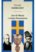 Jan III Waza i misja Possewina