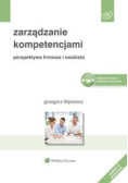 Zarządzanie kompetencjami Perspektywa firmowa i osobista