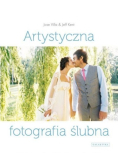 Artystyczna fotografia ślubna