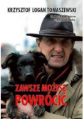 Zawsze możesz powrócić
