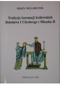 Tradycja koronacji królewskich Bolesława I Chrobrego i Mieszka II