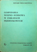 Gospodarka wodno - ściekowa w zakładach przemysłowych