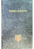 Biblia to jest Pismo Święte Starego i Nowego Testamentu