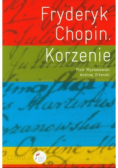 Fryderyk Chopin Korzenie