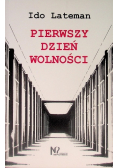 Pierwszy dzień wolności