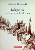 Rozrywka w dawnym Krakowie