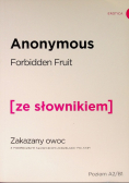 Anonymous Zakazany owoc wersja angielska z podręcznym słownikiem angielsko - polskim