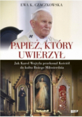 Papież który uwierzył