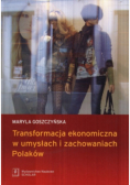 Transformacja ekonomiczna w umysłach i zachowaniach Polaków