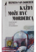 Każdy może być mordercą