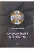 Powstania Śląskie 1919. 1920. 1921