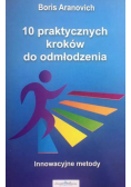 10 praktycznych kroków do odmłodzenia