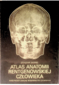 Atlas anatomii rentgenowskiej człowieka