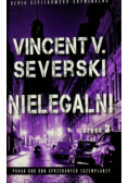 Nielegalni Część 7