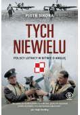 Tych niewielu. Polscy lotnicy w bitwie o Anglię