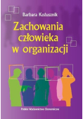 Zachowania człowieka w organizacji