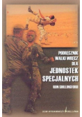 Podręcznik walki wręcz dla jednostek specjalnych