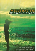Wsłuchaj się w swoje ciało