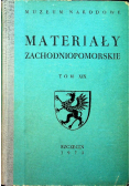 Materiały zachodniopomorskie Tom XIX