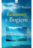 Rozmowy z Bogiem Tom IV