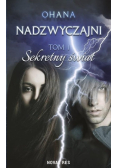 Nadzwyczajni Tom 1 Sekretny świat