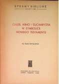 Chleb, Wino i Eucharystia w symbolice nowego testamentu