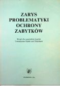 Zarys problematyki ochrony zabytków