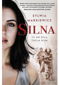 Silna. To nie była twoja wina