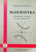 Matematyka dla studentów wyższych uczelni technicznych