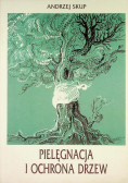 Pielęgnacja i ochrona drzew