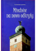 Miechów na nowo odkryty
