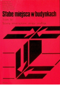 Słabe miejsca w budynkach Tom IV