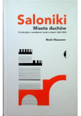 Saloniki Miasto duchów
